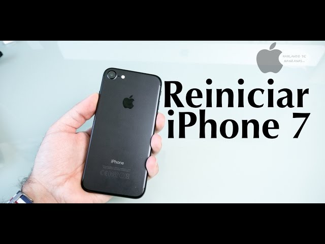 reiniciar iphone 7 descubre el secreto rapido