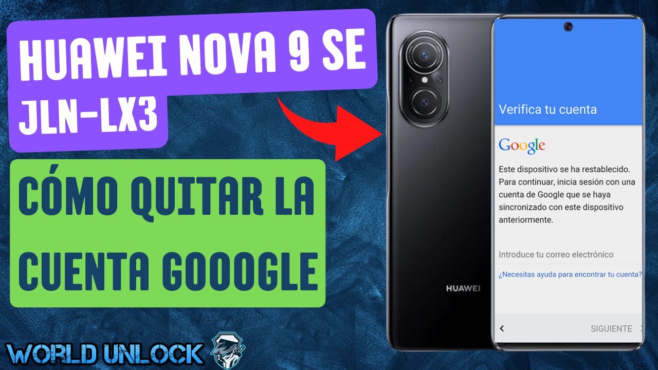resetear huawei nova 9 se elimina tu cuenta google aqui