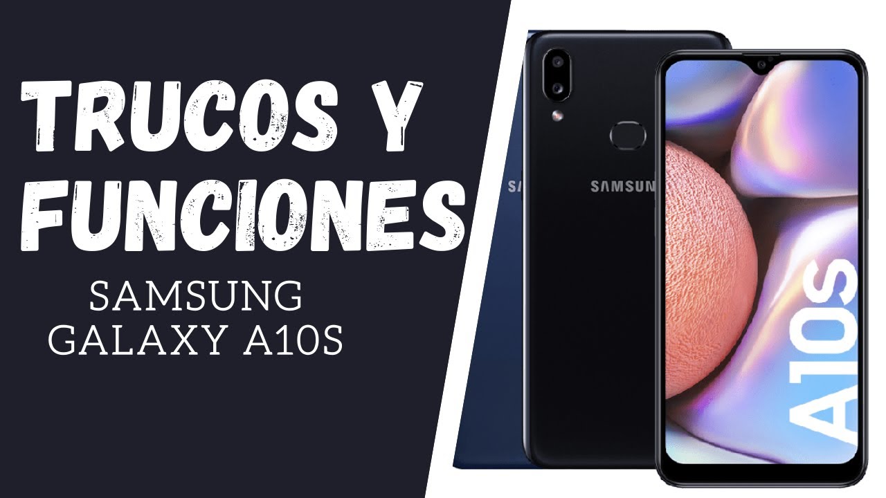 SAMSUNG A10S: Descubre sus CARACTERÍSTICAS OCULTAS 2 samsung a10s descubre sus caracteristicas ocultas