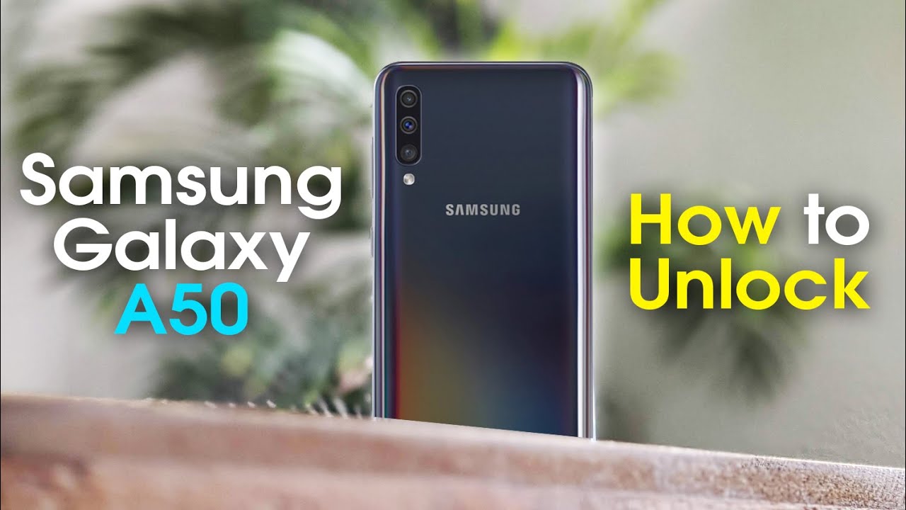samsung galaxy a50 unlock descubre el secreto