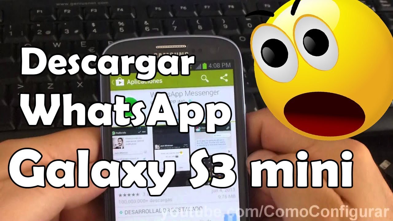 samsung galaxy s iii mini como instalar whatsapp ya