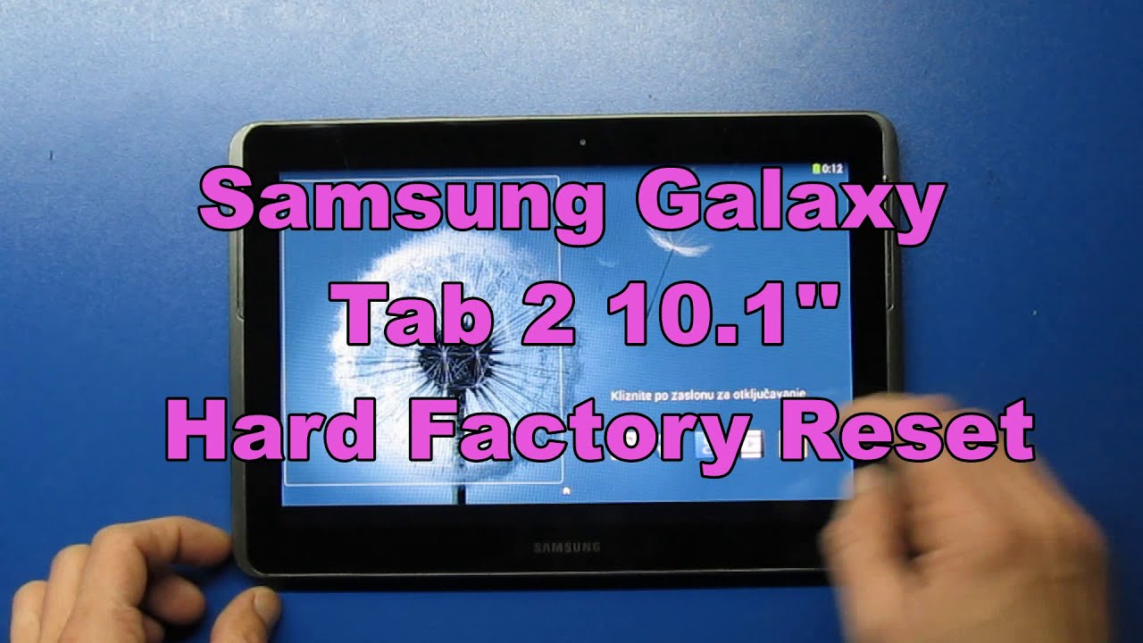 samsung galaxy tab 2 p5110 descubre como resetearla