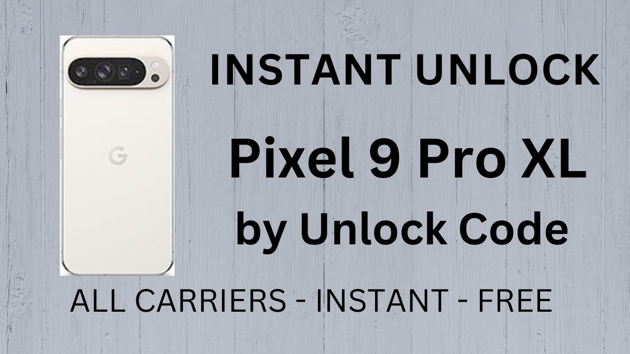 unlock google pixel 9 pro xl como hacerlo facilmente