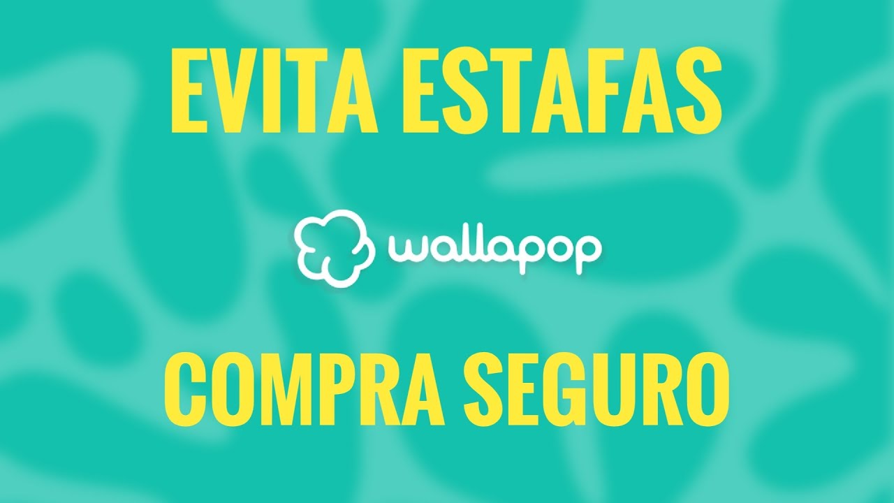 wallapop es una jungle evita estafas en compras