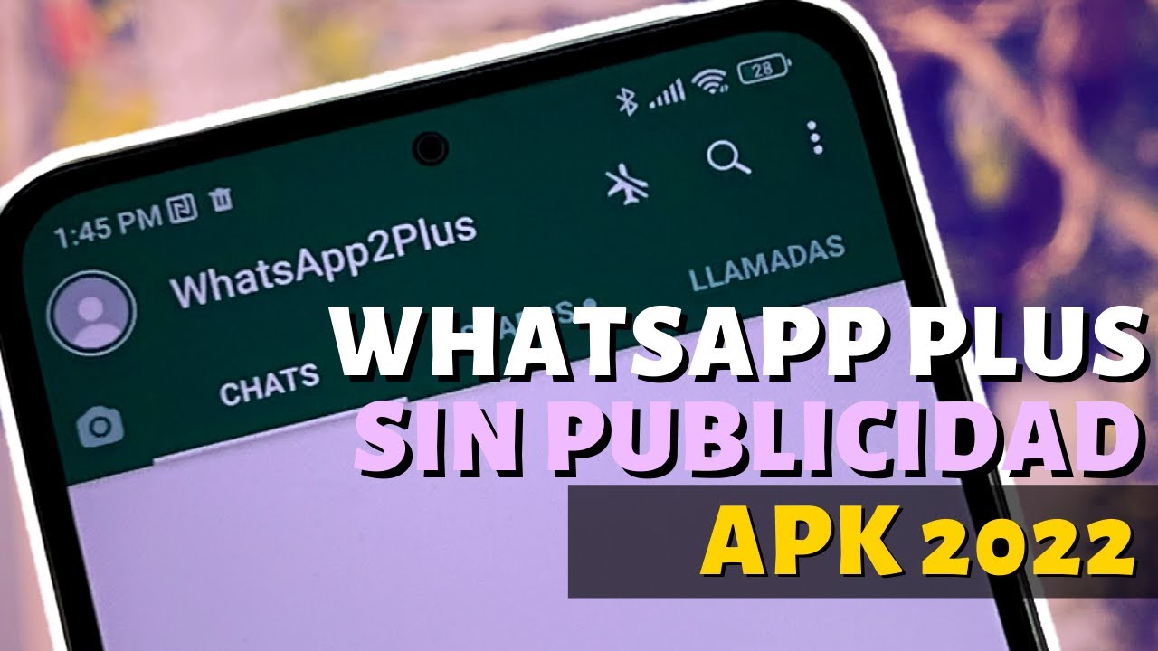 WhatsApp PLUS Sin Anuncios: Beneficios que No Conocías 2 whatsapp plus sin anuncios beneficios que no conocias